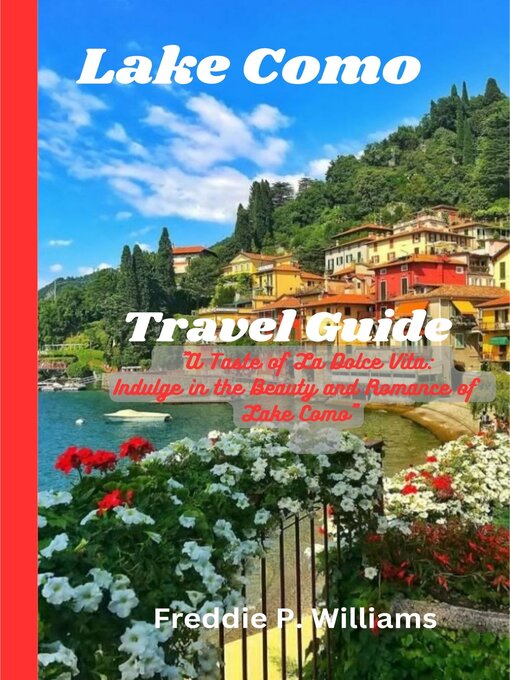 Title details for Lake Como Travel Guide by Freddie P. Williams - Available